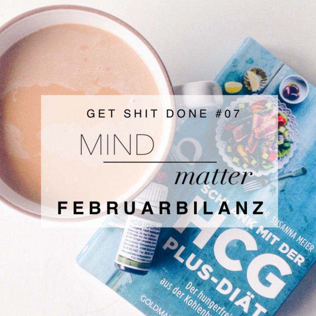 GET SHIT DONE: Mind over matter. Sich mit dem Kopf durchsetzen. die Februarbilanz bei minimalistmuss.com