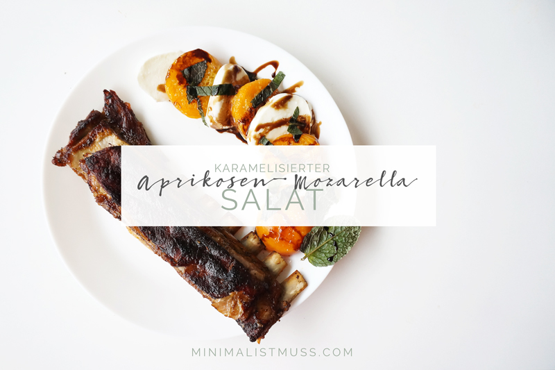 karamelisierter Aprikosen-Mozarella-Salat von minimalistmuss.com